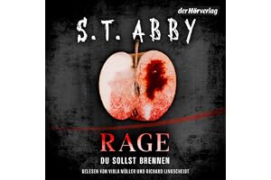 Rage – Du sollst brennen: Lana-Myers-Reihe, Band 5