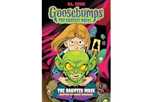 The Haunted Mask: Goosebumps Graphix: The Haunted Mask