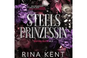 Steels Prinzessin [Steel Princess]: Royal Elite 2
