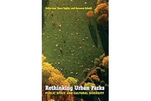 Rethinking Urban Parks: Public Space and Cultural Diversity
