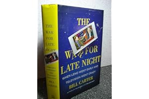 The War for Late Night: When Leno Went Early and Television Went Crazy