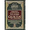 Interpretation of the Meanings of the Noble Qur'an in the English Language: A Summarized Version of At-Tabari, Al-Qurtubi and Ibn Kathir with comments from Salih Al-Bukhari