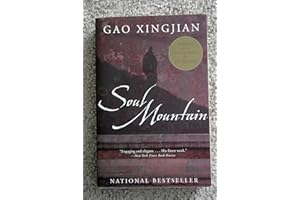 Soul Mountain: A Profound Exploration of Self-Discovery in China by Nobel Laureate Gao Xingjian