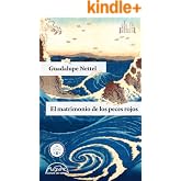 El matrimonio de los peces rojos (Voces / Literatura n&ordm; 185)