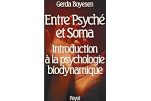 Entre Psyche Et Soma