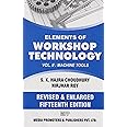 Elements Of Workshop Technology Vol 2 Machine Tools