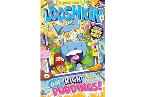 Looshkin: Oof! Right in the Puddings! (a Phoenix Comic Book, from the million-selling Jamie Smart, Illustrator of the Year)