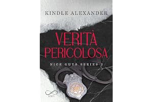 Verità Pericolosa (Nice Guys Vol. 2)