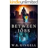 Between Jobs (The City Between Book 1)
