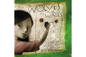 The Wolves in the Walls: The 20th Anniversary Edition