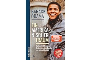 Ein amerikanischer Traum: Die Geschichte meiner Herkunft, meiner Familie und meiner Identität