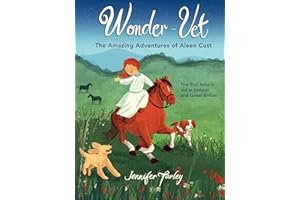 Wonder-Vet: The Amazing Adventures of Aleen Cust: The First Female Vet in Ireland and Great Britain