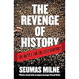 The Revenge of History: The Battle for the Twenty-first Century