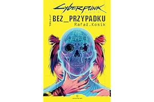 Cyberpunk 2077: Bez przypadku