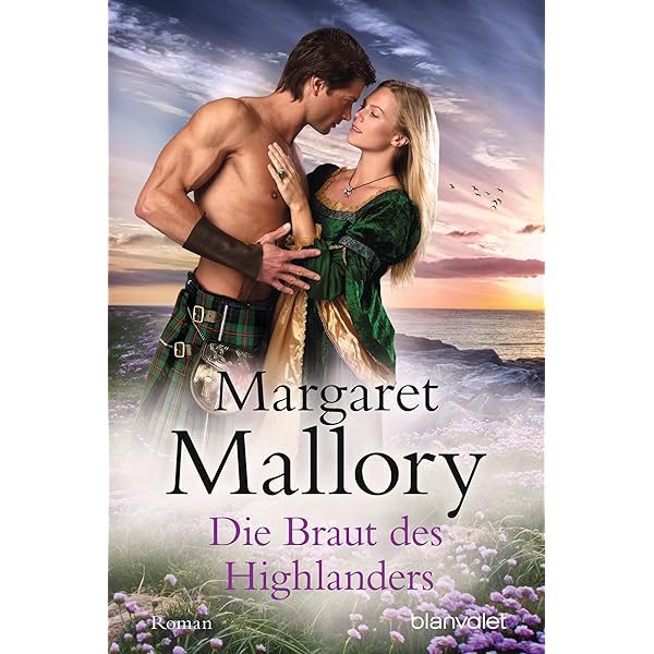 Die Braut Des Highlanders Roman Ruckkehr Der Highlander 1 Ebook Mallory Margaret Munroe Cora Amazon De Kindle Shop
