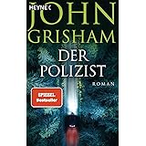 Der Polizist: Roman