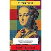 Mar&iacute;a Antonieta: Biograf&iacute;a de la ca&iacute;da aristocr&aacute;tica en la turbulencia de la Revoluci&oacute;n Francesa