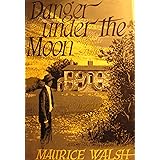 Danger Under The Moon