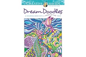 Creative Haven Dream Doodles: A Coloring Book with a Hidden Picture Twist