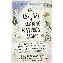 Buy LOST ART OF READING NATURES SIGNS Book Online at Low Prices in