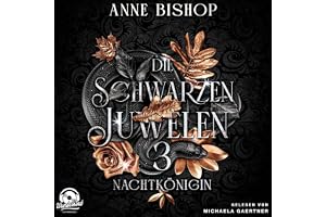 Nachtkönigin: Die Schwarzen Juwelen, Band 3