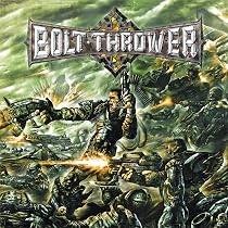 Those Once Loyal: Bolt Thrower: Amazon.es: CD y vinilos}