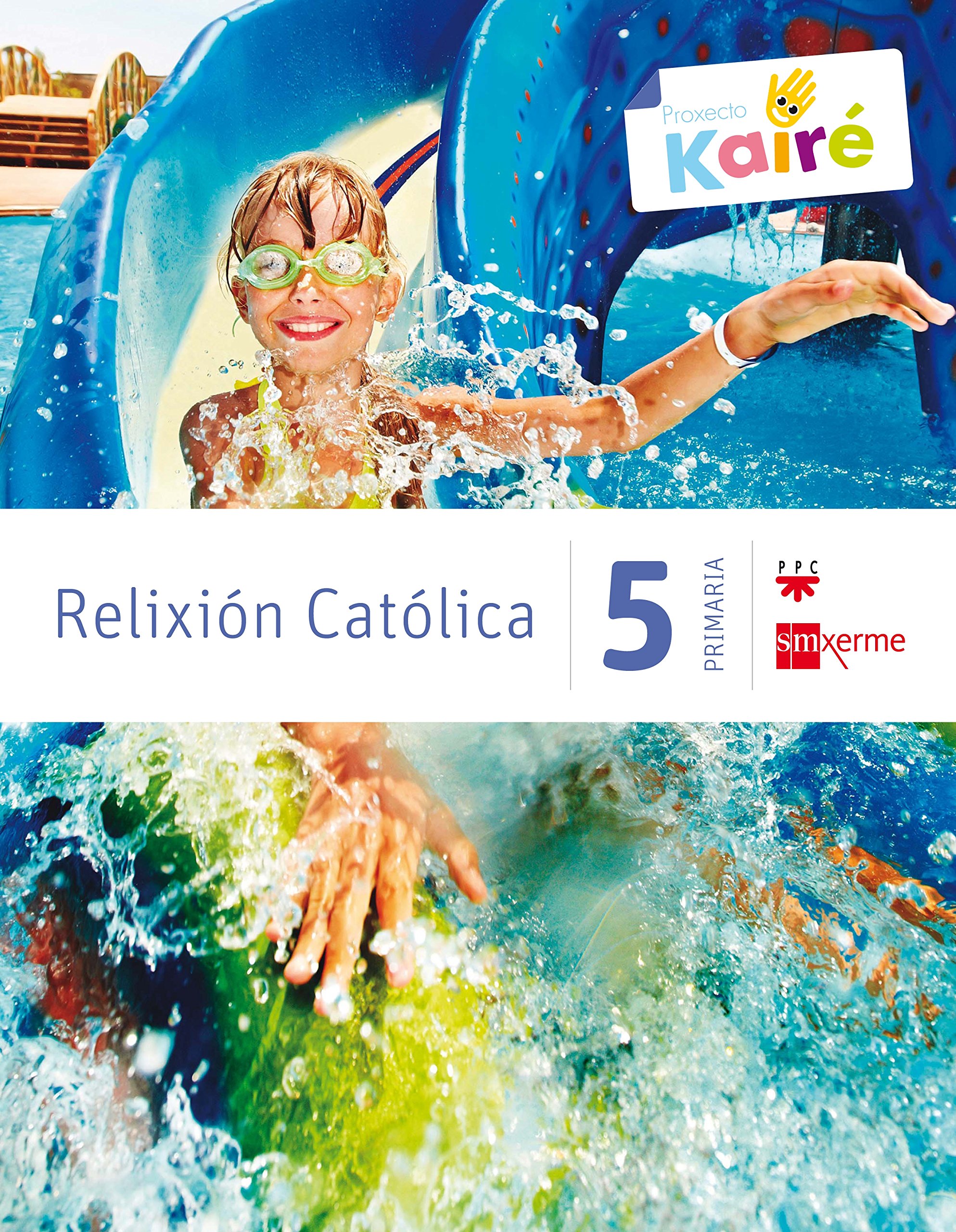 Relixión católica. 5 Primaria. Kairé