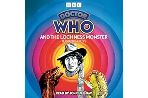 Doctor Who and the Loch Ness Monster: 4th Doctor Novelisation