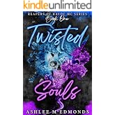 Twisted Souls: Reapers of Havoc MC