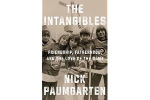 The Intangibles: Friendship, Fatherhood, and the Love of the Game