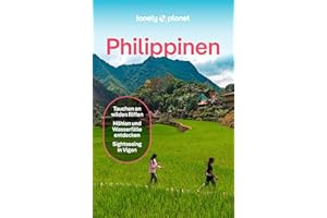 LONELY PLANET Reiseführer Philippinen: Eigene Wege gehen und Einzigartiges erleben.