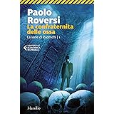 La confraternita delle ossa (La serie di Radeschi Vol. 1)