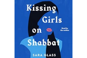 Kissing Girls on Shabbat: A Memoir
