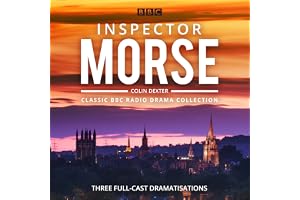 Inspector Morse: BBC Radio Drama Collection: Three Classic Full-Cast Dramatisations