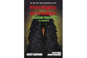 Blackbird (Five Nights at Freddy's: Fazbear Frights #6)
