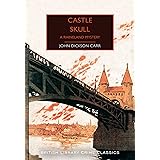 Castle Skull: A Rhineland Mystery (British Library Crime Classics)