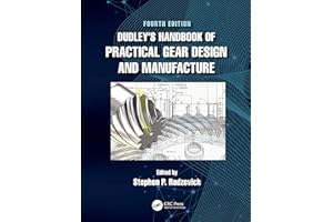Dudley's Handbook of Practical Gear Design and Manufacture