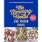 The Slimming Foodie in One: THE NO.1 SUNDAY TIMES BESTSELLER