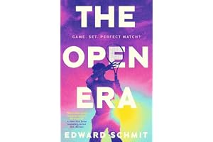 The Open Era: The sizzling new sports romance for fans of Heated Rivalry and Challengers