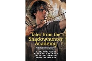 Tales from the Shadowhunter Academy: Clare Cassandra