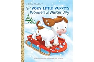 The Poky Little Puppy's Wonderful Winter Day (Little Golden Book)
