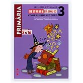 Llengua catalana. Comprensi&oacute; lectora. Destreses b&agrave;siques. 3 Prim&agrave;ria. Projecte 3.16
