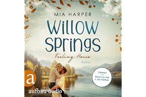 Willow Springs - Feeling Home: Willow Springs 1