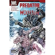 PREDATOR VS. WOLVERINE: 1 : Percy, Benjamin, Land, Greg, Di Vito