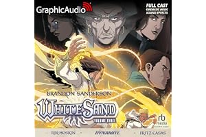 White Sand: Volume Three [Dramatized Adaptation]