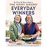 The Hairy Bikers' Everyday Winners: 100 simple and delicious recipes to fire up your favourites!