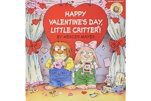 Little Critter: Happy Valentine's Day, Little Critter!: A Valentine's Day Book for Kids (Little Critter the New Adventures)