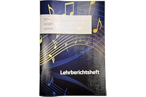 ‎BSN SPREMBERG Lehrberichtsheft Musik (Gruppen- und Einzelunterricht) | für Musikschulen und Musiklehrer | DIN A4
