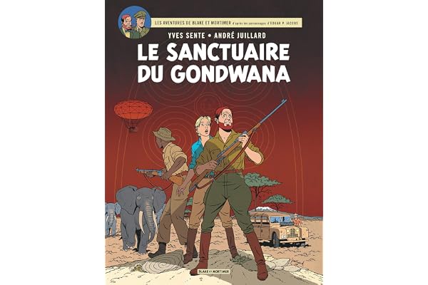 Blake & Mortimer - Tome 18 - Le Sanctuaire du Gondwana
