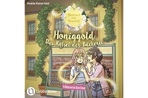 Honiggold - Das Rätsel der Bäckerei: Abenteuer vom Rosenhof